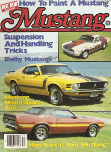 MUSTANG by HOT ROD 1983 SPRING V1 #1 - SHEBLY S'TANGS, SUSPENSIONS, HOW RARE?
